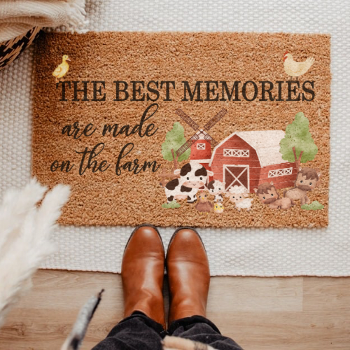 The Best Memories Are Made On The Farm Door Mat