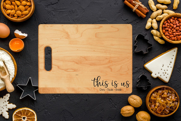 This Is Us Cutting Board