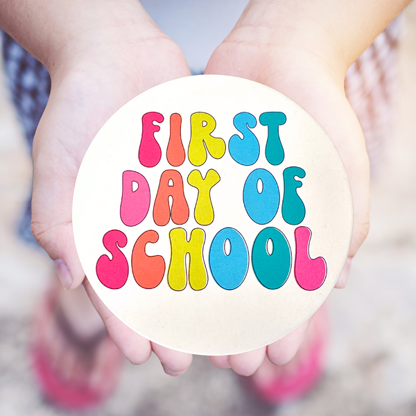Reversible First & Last Day of School Sign