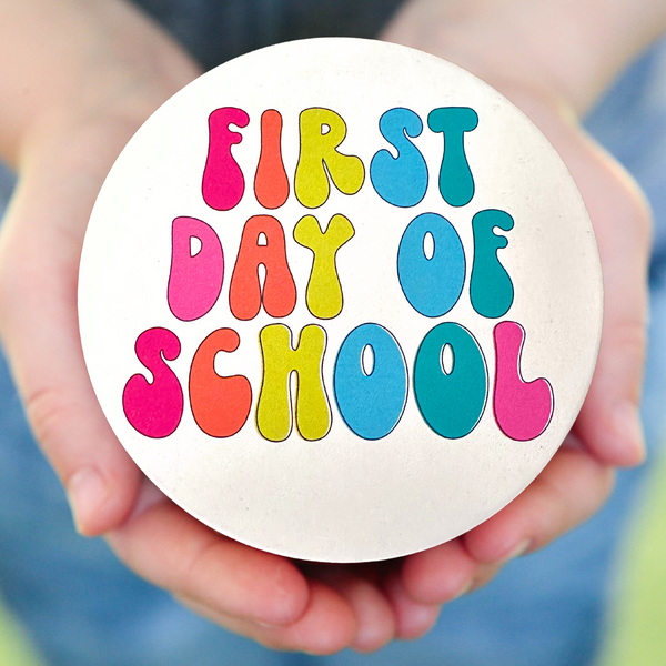 Reversible First & Last Day of School Sign