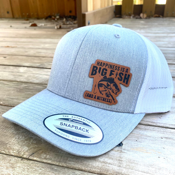 Happiness is a Big Fish and a Witness Yupong Snapback Trucker Hat