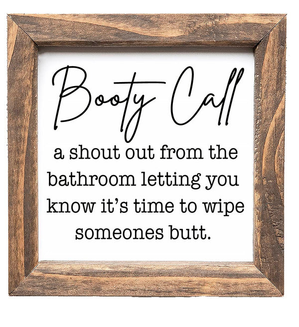 Booty Call Funny Bathroom Sign