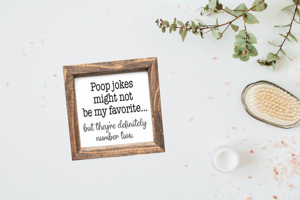 Poop Jokes Might Not Be My Favorite Funny Bathroom Sign