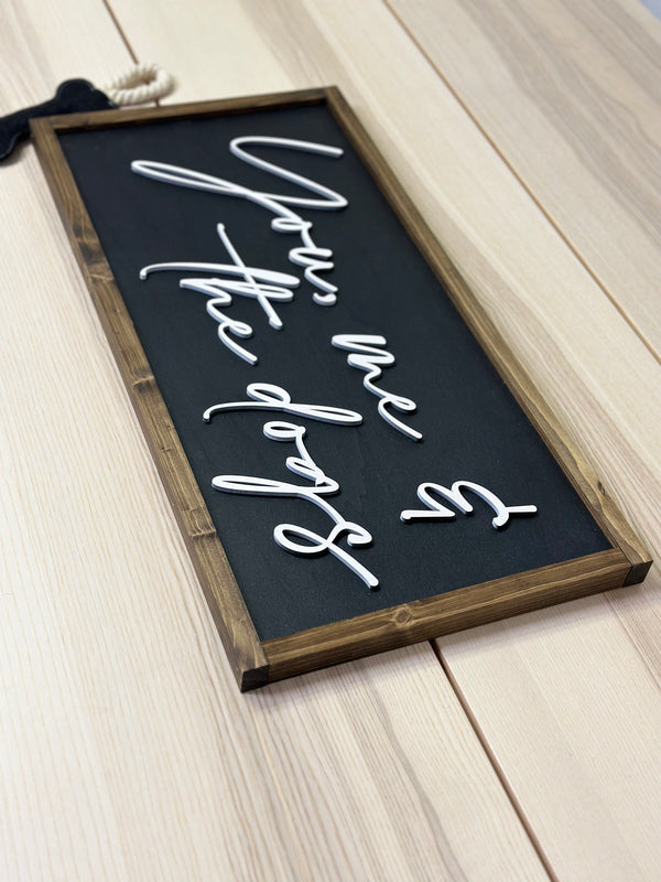 You, Me & The Dogs Sign